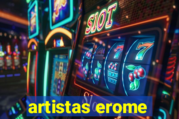 artistas erome